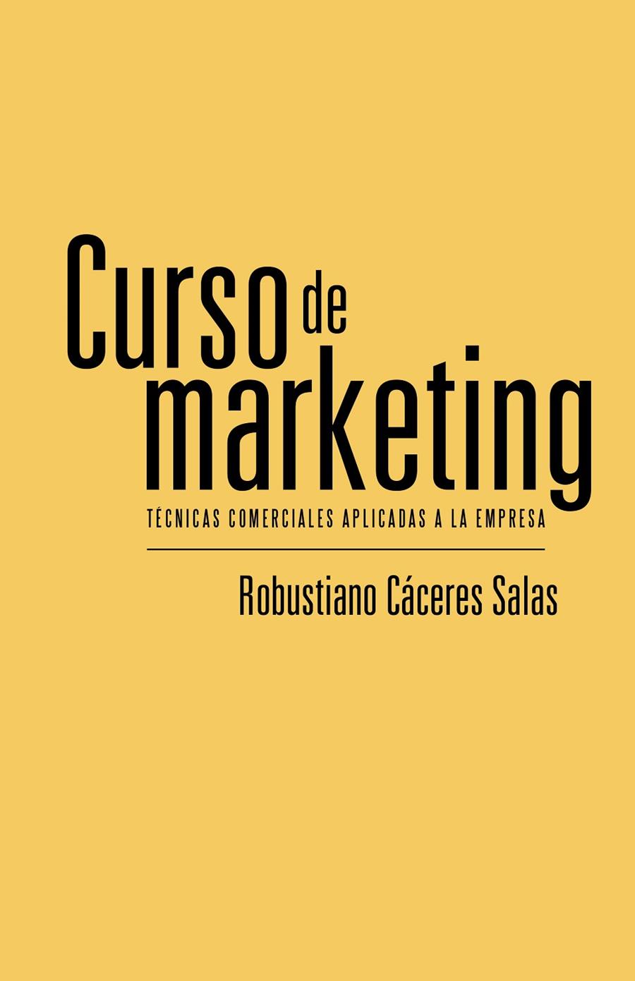 Curso de marketing | 9788491122951 | Cáceres Salas, Robustiano | Librería Castillón - Comprar libros online Aragón, Barbastro