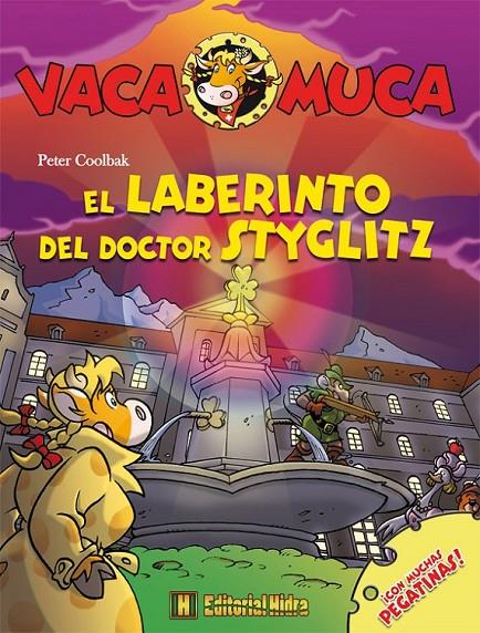 LABERINTO DEL DOCTOR STYGLITZ, EL - VACA MUCA | 9788492939541 | COOLBAK, PETER | Librería Castillón - Comprar libros online Aragón, Barbastro