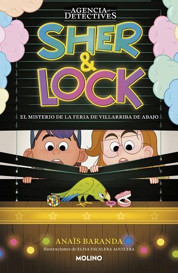 Sher & Lock 3 - El misterio de la feria de Villarriba de Abajo | 9788427241534 | Baranda Barrios, Anaïs | Librería Castillón - Comprar libros online Aragón, Barbastro