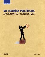 50 TEORIAS POLITICAS : APASIONANTES Y SIGNIFICATIVAS | 9788498015591 | TAYLOR, STEVEN L. | Librería Castillón - Comprar libros online Aragón, Barbastro