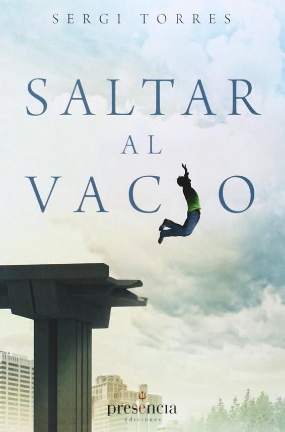 Saltar al vacio | 9788493883089 | Torres, Sergi | Librería Castillón - Comprar libros online Aragón, Barbastro