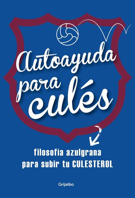 Autoayuda para culés | 9788425353086 | VV.AA. | Librería Castillón - Comprar libros online Aragón, Barbastro