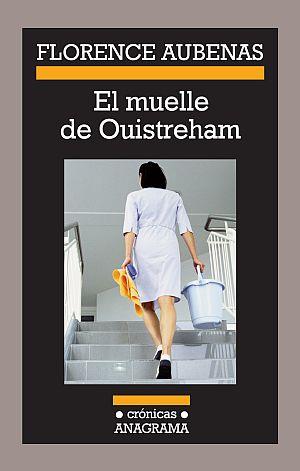 MUELLE DE OUISTREHAM, EL | 9788433925947 | AUBENAS, FLORENCE | Librería Castillón - Comprar libros online Aragón, Barbastro