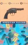 AMERICAN PSYCO (VIB) | 9788440637123 | ELLIS, BRET EASTON | Librería Castillón - Comprar libros online Aragón, Barbastro