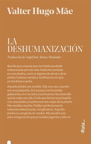 La deshumanización | 9788416738489 | Hugo Mãe, Valter | Librería Castillón - Comprar libros online Aragón, Barbastro