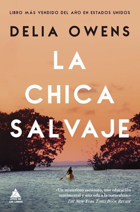 La chica salvaje | 9788417743376 | Owens, Delia | Librería Castillón - Comprar libros online Aragón, Barbastro