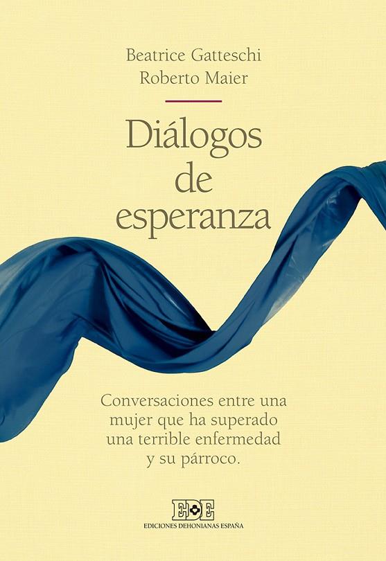 Diálogos de esperanza | 9788416803071 | Gatteschi, Beatrice/Maier, Roberto | Librería Castillón - Comprar libros online Aragón, Barbastro