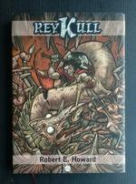 REY KULL | 9788412501933 | ROBERT E HOWARD | Librería Castillón - Comprar libros online Aragón, Barbastro