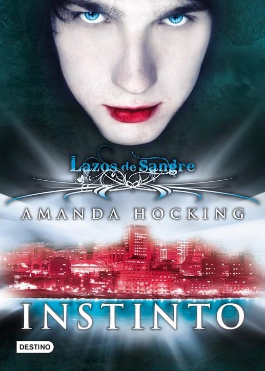 INSTINTO - LAZOS DE SANGRE 1 | 9788408106708 | HOCKING, AMANDA | Librería Castillón - Comprar libros online Aragón, Barbastro