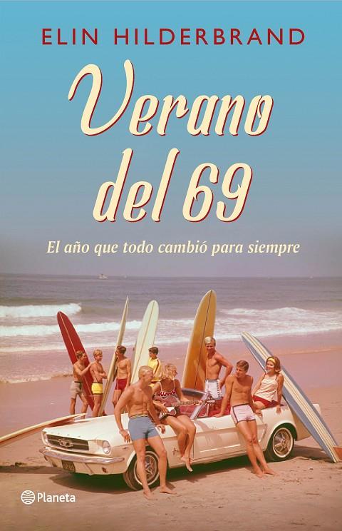 Verano del 69 | 9788408230038 | Hilderbrand, Elin | Librería Castillón - Comprar libros online Aragón, Barbastro