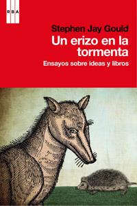 UN ERIZO EN LA TORMENTA | 9788490061657 | JAY GOULD, STEPHEN | Librería Castillón - Comprar libros online Aragón, Barbastro