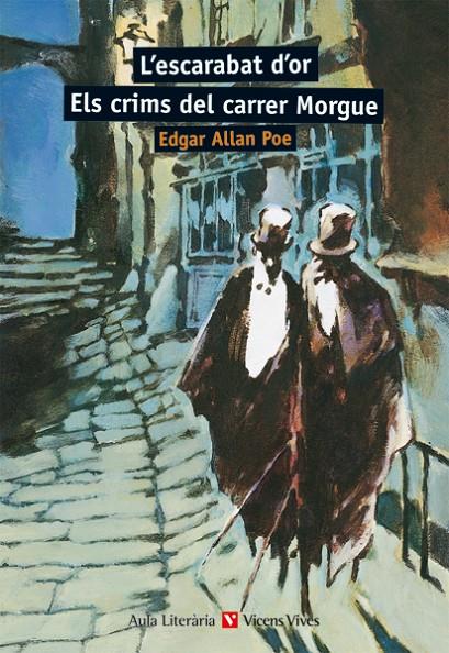 ESCARABAT D'OR, L' ELS CRIMS DEL CARRER MORGUE (AULA LITERAT | 9788431635824 | POE, EDGAR ALLAN | Librería Castillón - Comprar libros online Aragón, Barbastro