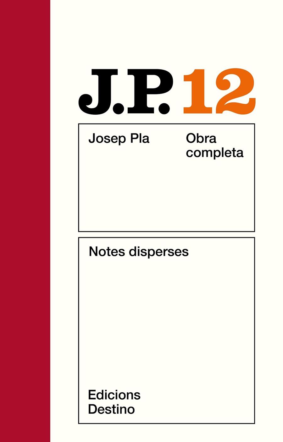 NOTES DISPERSES PLA OC VOL.12 | 9788423305353 | PLA, JOSEP | Librería Castillón - Comprar libros online Aragón, Barbastro