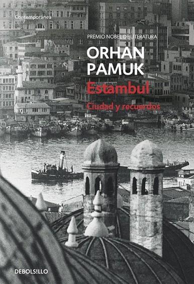 ESTAMBUL - CONTEMPORANEA | 9788499080314 | Orhan Pamuk | Librería Castillón - Comprar libros online Aragón, Barbastro