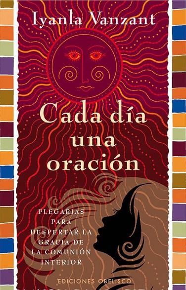 CADA DÍA, UNA ORACIÓN | 9788497779081 | VANZANT, IYNLA | Librería Castillón - Comprar libros online Aragón, Barbastro