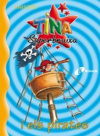 Tina Superbruixa i els pirates | 9788483041673 | KNISTER | Librería Castillón - Comprar libros online Aragón, Barbastro