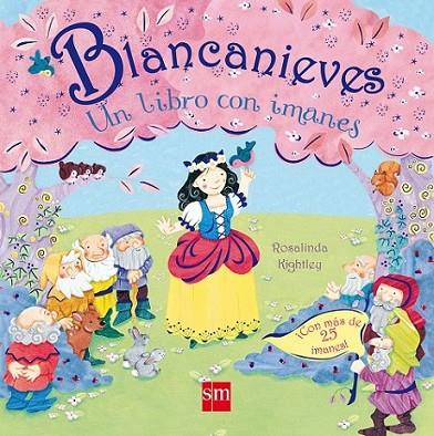 BLANCANIEVES | 9788467534979 | KIGHTLEY, ROSALINDA | Librería Castillón - Comprar libros online Aragón, Barbastro