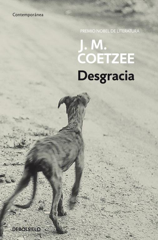 DESGRACIA (DEBOLSILLO) | 9788497599443 | J.M. Coetzee | Librería Castillón - Comprar libros online Aragón, Barbastro