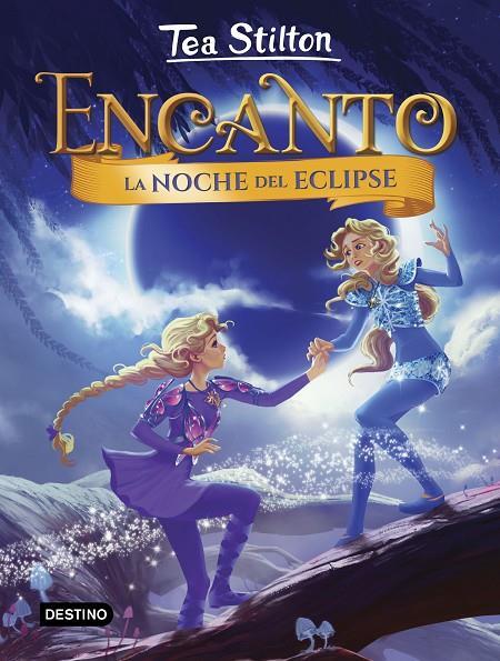La noche del eclipse | 9788408232131 | Stilton, Tea | Librería Castillón - Comprar libros online Aragón, Barbastro