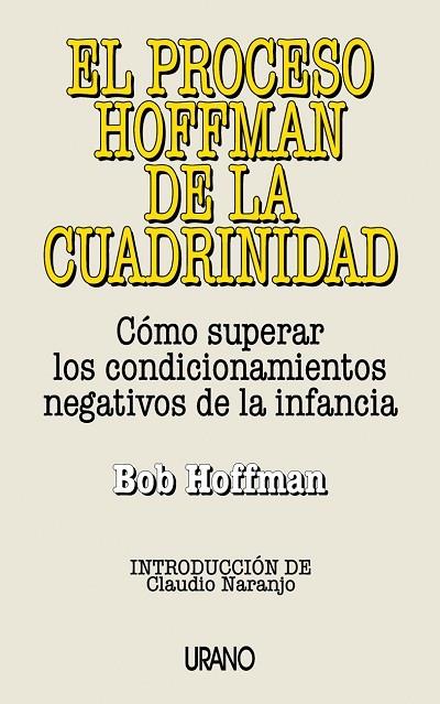 PROCESO HOFFMAN DE LA CUADRINIDAD | 9788479530327 | HOFFMAN, BOB | Librería Castillón - Comprar libros online Aragón, Barbastro