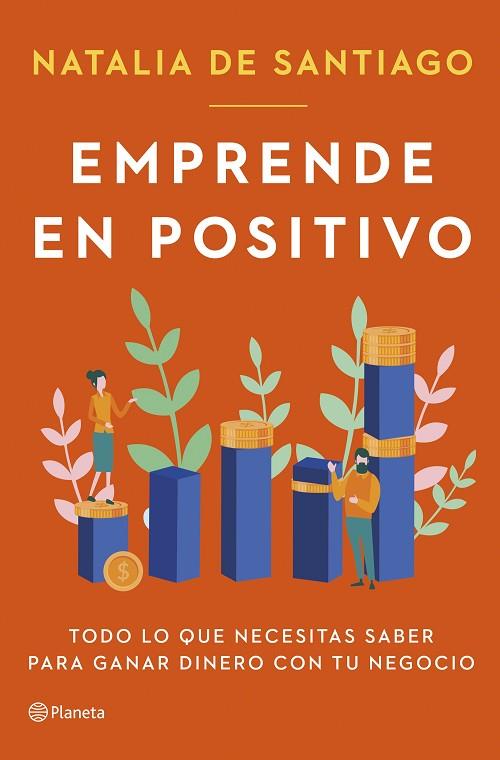 Emprende en positivo | 9788408282365 | Santiago, Natalia de | Librería Castillón - Comprar libros online Aragón, Barbastro