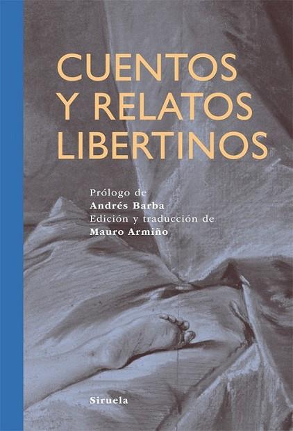 CUENTOS Y RELATOS LIBERTINOS | 9788498415506 | ARMIÑO, MAURO | Librería Castillón - Comprar libros online Aragón, Barbastro