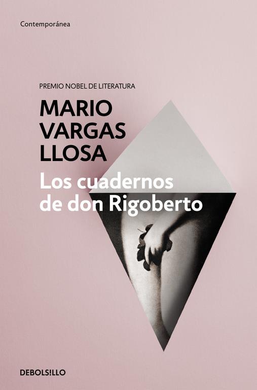 Los cuadernos de don Rigoberto | 9788490625903 | Mario Vargas Llosa | Librería Castillón - Comprar libros online Aragón, Barbastro