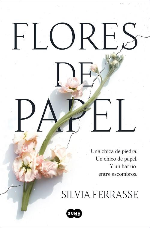 Flores de papel | 9788491298908 | Ferrasse, Silvia | Librería Castillón - Comprar libros online Aragón, Barbastro