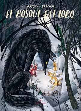 El bosque del lobo | 9788417800949 | Brech, Nora | Librería Castillón - Comprar libros online Aragón, Barbastro