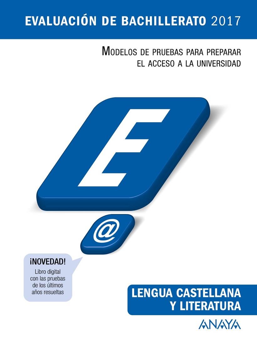 Lengua Castellana y Literatura - Evaluación de bachillerato 2017 | 9788469834305 | Morales Alonso, Carlos Javier; Yagüe Olmos, Lourdes; Luna Fernández, Remedios | Librería Castillón - Comprar libros online Aragón, Barbastro