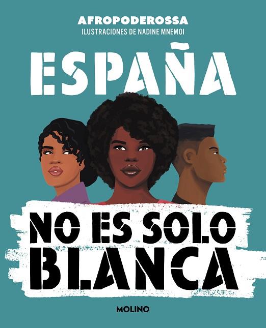 España no es solo blanca | 9788427234376 | Afropoderossa | Librería Castillón - Comprar libros online Aragón, Barbastro