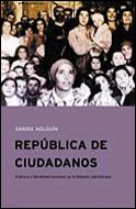 REPUBLICA DE CIUDADANOS. CULTURA E IDENTIDAD NACIONAL EN LA | 9788484324683 | HOLGUIN, SANDIE | Librería Castillón - Comprar libros online Aragón, Barbastro