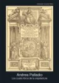 Los cuatro libros de arquitectura | 9788446042242 | Palladio, Andrea | Librería Castillón - Comprar libros online Aragón, Barbastro