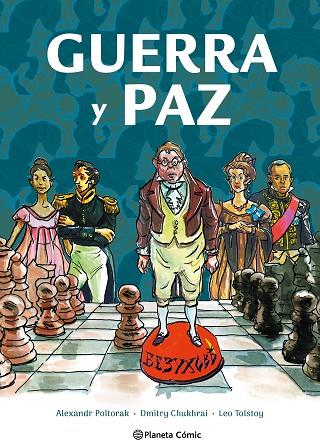 Guerra y paz. La novela gráfica | 9788411612708 | Tolstói, Lev ; Poltorak y Dmitry Chukhrai, Alexandr | Librería Castillón - Comprar libros online Aragón, Barbastro