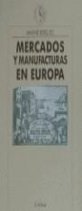 Mercados y manufact. en Europa | 9788474236811 | BERG, MAXINE | Librería Castillón - Comprar libros online Aragón, Barbastro