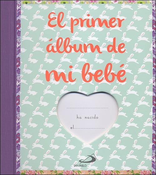 El primer álbum de mi bebé | 9788428553704 | Varios Autores | Librería Castillón - Comprar libros online Aragón, Barbastro