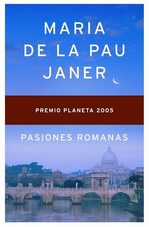 PASIONES ROMANAS (P.PLANETA 2005) | 9788408063117 | JANER, MARIA DE LA PAU | Librería Castillón - Comprar libros online Aragón, Barbastro