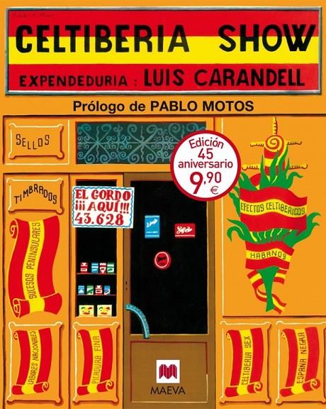 Celtiberia show | 9788416363124 | Carandell, Luis | Librería Castillón - Comprar libros online Aragón, Barbastro