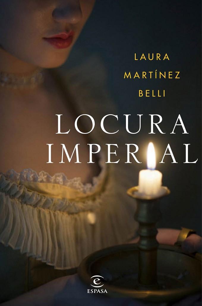 Locura imperial | 9788467051094 | Martínez-Belli, Laura | Librería Castillón - Comprar libros online Aragón, Barbastro