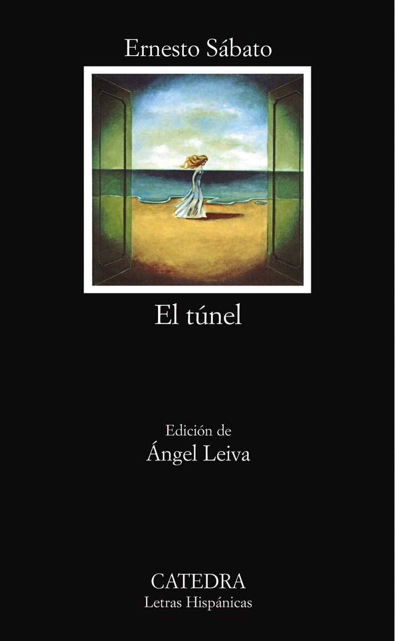 TUNEL, EL (LH) | 9788437600895 | SABATO, ERNESTO | Librería Castillón - Comprar libros online Aragón, Barbastro