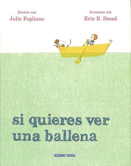 SI QUIERES VER UNA BALLENA | 9786077354673 | Librería Castillón - Comprar libros online Aragón, Barbastro