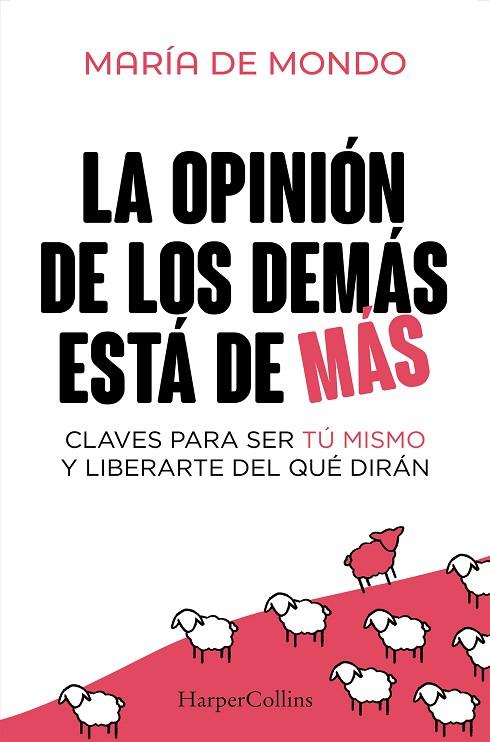 La opinión de los demás está de más | 9788410640757 | de Mondo, María | Librería Castillón - Comprar libros online Aragón, Barbastro