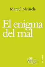 ENIGMA DEL MAL, EL | 9788429318609 | NEUSCH, MARCEL | Librería Castillón - Comprar libros online Aragón, Barbastro