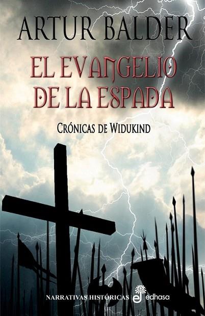 EVANGELIO DE LA ESPADA, EL - CRÓNICAS DE WIDUKIND 1 DE 3 | 9788435061803 | BALDER, ARTUR | Librería Castillón - Comprar libros online Aragón, Barbastro