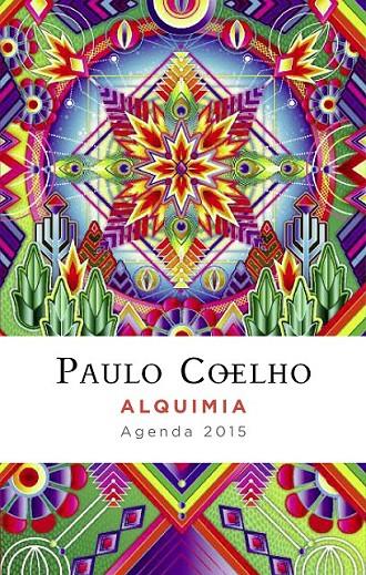 Alquimia (Agenda 2015) | 9788408128939 | Coelho, Paulo | Librería Castillón - Comprar libros online Aragón, Barbastro