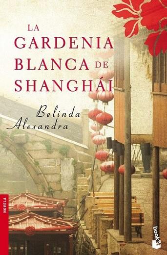 GARDENI BLANCA DE SHANGHAI, LA | 9788427037571 | ALEXANDRA, BELINDA | Librería Castillón - Comprar libros online Aragón, Barbastro