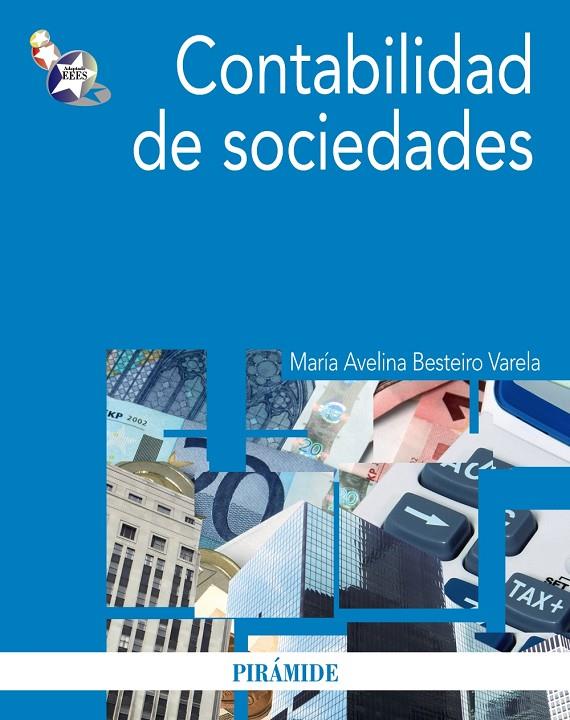 Contabilidad de sociedades | 9788436826340 | Besteiro Varela, María Avelina | Librería Castillón - Comprar libros online Aragón, Barbastro