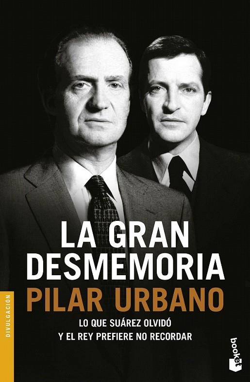 La gran desmemoria | 9788408166795 | Pilar Urbano | Librería Castillón - Comprar libros online Aragón, Barbastro