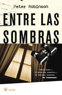 ENTRE LAS SOMBRAS | 9788489662223 | ROBINSON, PETER | Librería Castillón - Comprar libros online Aragón, Barbastro