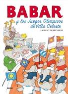 BABAR : LOS JUEGOS OLÍMPICOS DE VILLA CELESTE | 9788498015928 | BRUNHOFF, LAURENT | Librería Castillón - Comprar libros online Aragón, Barbastro